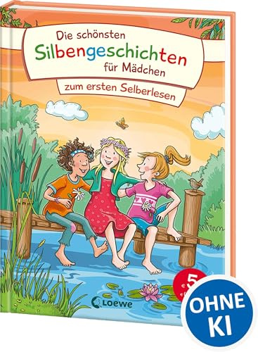 Die schönsten Silbengeschichten für Mädchen zum ersten Selberlesen: Erstlesebuch mit farbiger Silbentrennung ab 6 Jahre