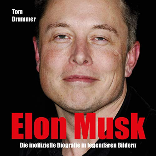 Elon Musk: Ein Bildband