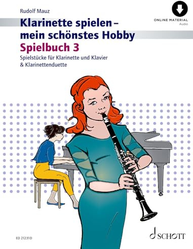 Klarinette spielen - mein schönstes Hobby: Die moderne Schule für Jugendliche und Erwachsene. Spielbuch 3. Klarinette. Spielbuch. (Klarinette spielen - mein schönstes Hobby, Spielbuch 3)