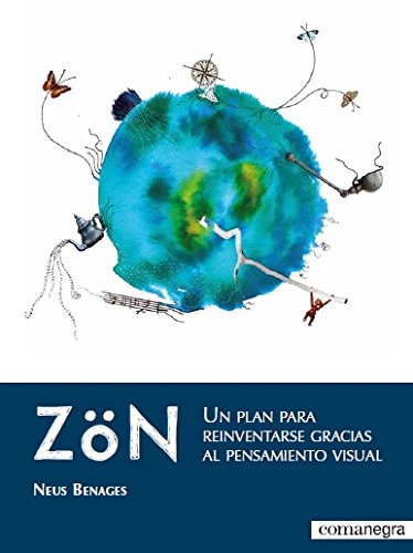 ZöN: Un plan para reinventarte gracias al pensamiento visual (SIN COLECCION)