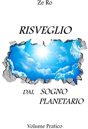 Risveglio dal sogno planetario. Volume pratico (Vol. 2)