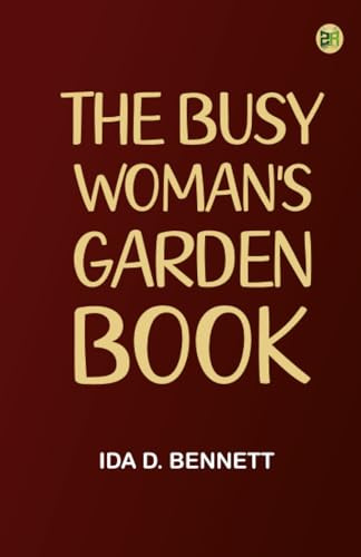 The Busy Woman's Garden Book