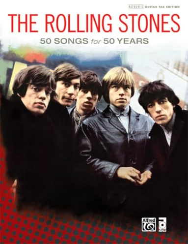 Rolling stones 50 songs 50 years tab livre sur la musique