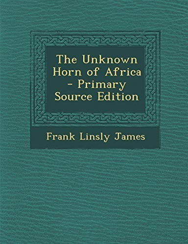 The Unknown Horn of Africa