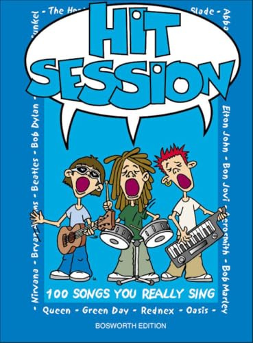 Hit Session: 100 Songs You Really Sing - Liederbuch für Gitarre mit Melodielinie, Liedtexten und Akkordsymbolen | 100 bekannte Klassiker zum ... Leadsheet- u. Text-/Akkordsymb.-Version