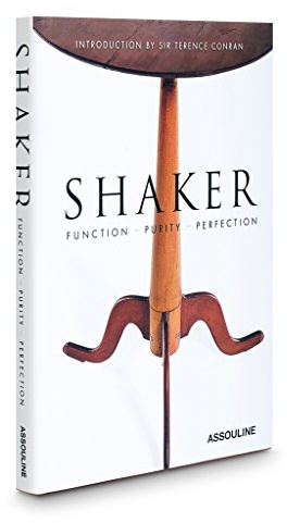 Shaker: Function, Purity, Perfection: Fonction-Purity-Perfection