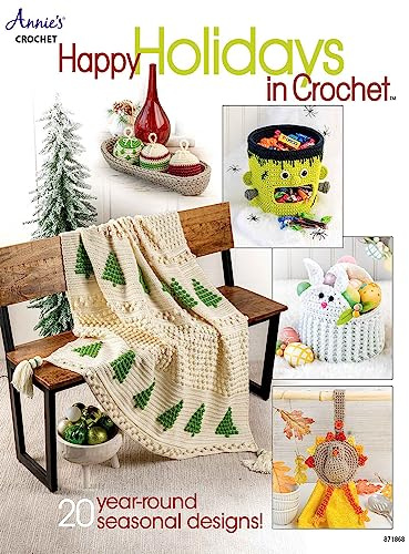 Happy Holidays in Crochet: 20 Year-Round Seasonal Designs