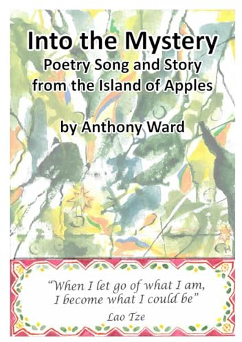 Into the Mystery: Poetry Song and Story from the Island of Apples