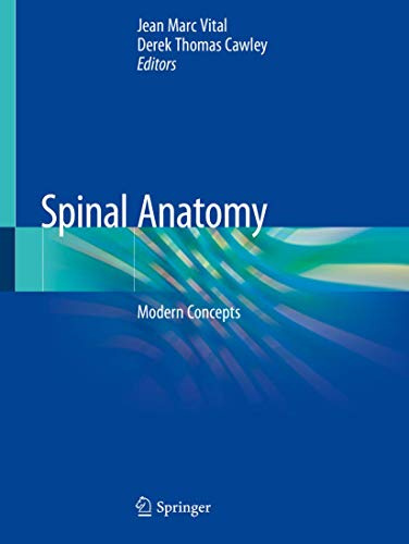 Anatomie De La Colonne Verte´brale, Nouveaux Concepts: Modern Concepts