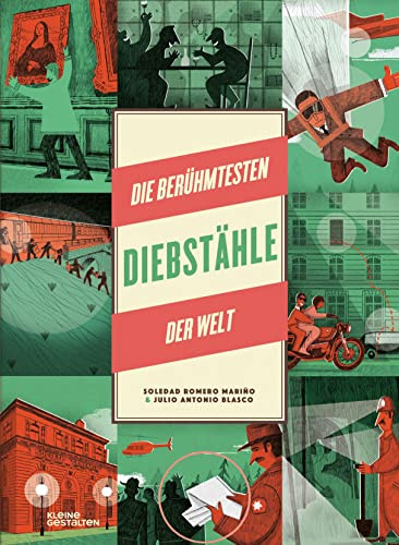 Die berühmtesten Diebstähle der Welt: The World's Most Spectacular Heists