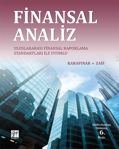 Finansal Analiz: Uluslararası Finansal Raporlama Standartları ile Uyumlu