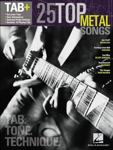 25 Top Metal Songs (TAB Tone Technique) für E-Gitarre Songbook mit Tabulatur und Notation | 25 Metal Songs für Fortgeschrittene mit Spieltechniken Sound und Performance Tipps
