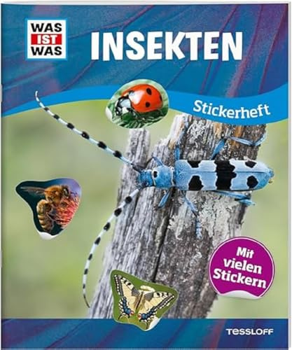 WAS IST WAS Stickerheft Insekten / Schmetterlinge, Bienen, Käfer - Kunterbunter Wissensspaß mit über 100 wiederablösbaren Stickern / Für Kinder ab 8 Jahren