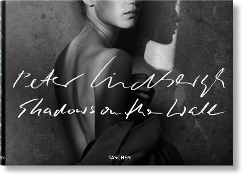 Peter Lindbergh: Shadows on the Wall (Fotografia)