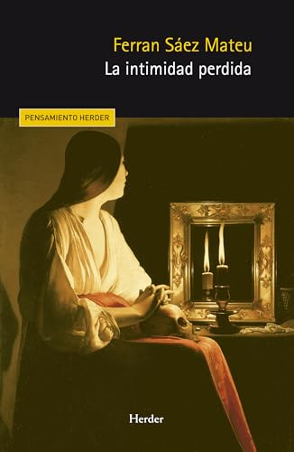 La intimidad perdida (Pensamiento Herder)