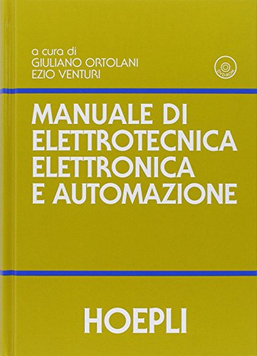 Manuale di elettrotecnica, elettronica e automazione. Con DVD