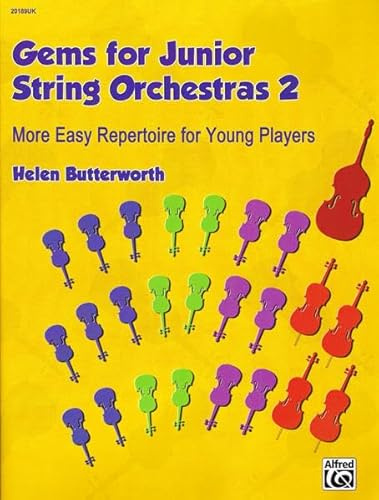 Gems for Junior Sting Orchestra 2: More Easy Repertoire for Young Players