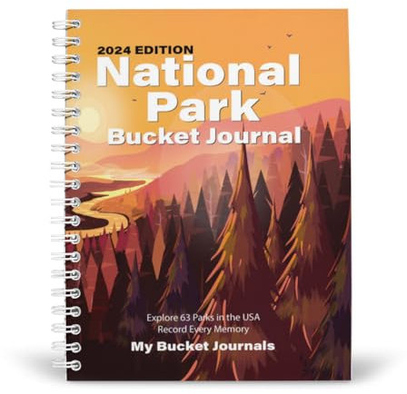 Bucket Journal 2024 National Park Perfect Travel Journal, Adventure Book, Camping Journal, and Trip Planner - Gift for Outdoor Summer Vacation Road Trips - Includes New River Gorge Park [Spiral-bound] [Spiral-bound] [Spiral-bound]