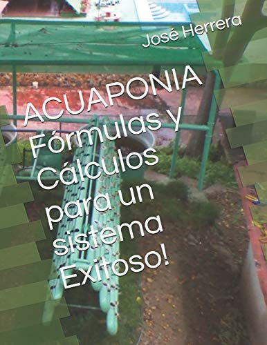 ACUAPONIA Fórmulas y Cálculos para un sistema Exitoso!