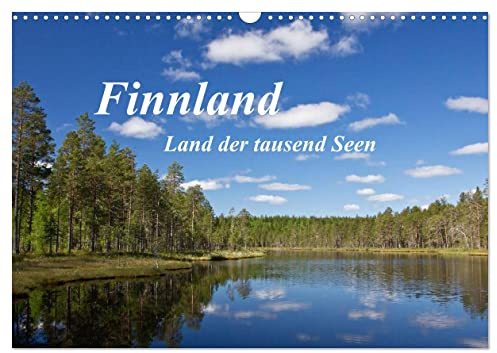 Finnland - Land der tausend Seen (Wandkalender 2024 DIN A3 quer), CALVENDO Monatskalender: Eine Reise in das östlichste Land Skandinaviens (CALVENDO Orte)