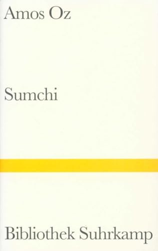 Sumchi: Eine wahre Geschichte über Liebe und Abenteuer (Bibliothek Suhrkamp)