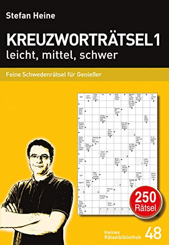 Kreuzworträtsel 1 leicht, mittel, schwer: Feine Schwedenrätsel für Genießer (Heines Rätselbibliothek)