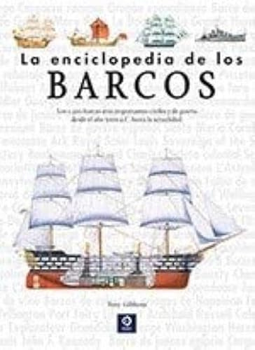 LA ENCICLOPEDIA DE LOS BARCOS (ENCICLOPEDIAS BÁSICAS DEL TRANSPORTE)