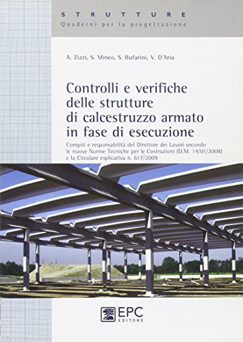 Controlli e verifica delle strutture in calcestruzzo armato in fase di esecuzione
