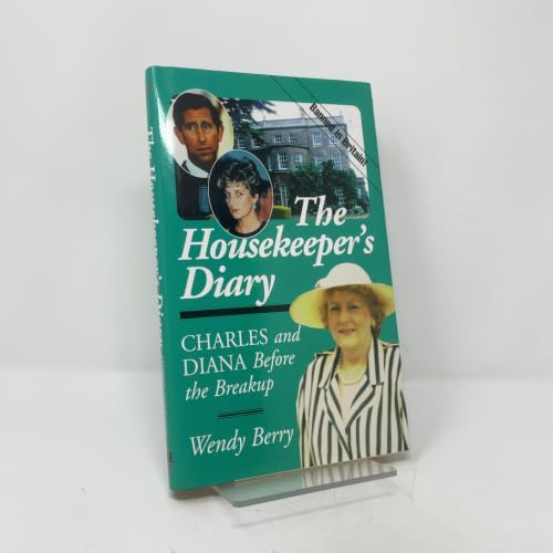 The Housekeeper's Diary: Charles and Diana Before the Breakup