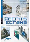 Des écrits Des écrans