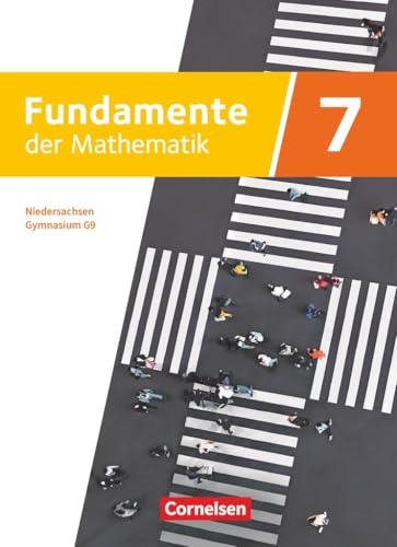 Fundamente der Mathematik - Niedersachsen ab 2024 - 7. Schuljahr: Schulbuch - Mit digitalen Hilfen und interaktiven Zwischentests