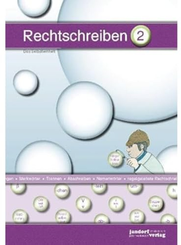 Rechtschreiben 2: Das Selbstlernheft