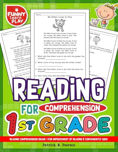 Reading Comprehension Grade 1 for Improvement of Reading & Conveniently Used: 1st Grade Reading Comprehension Workbooks for 1st Graders to Combine Fun ... (Reading Comprehension Grade 1, 2, 3 Series)