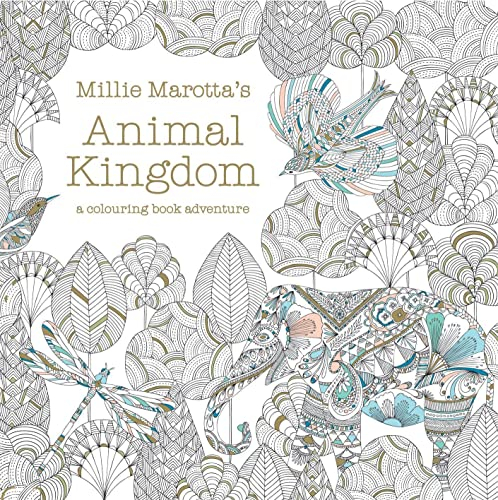 Millie Marotta's Animal Kingdom: a colouring book adventure: 1