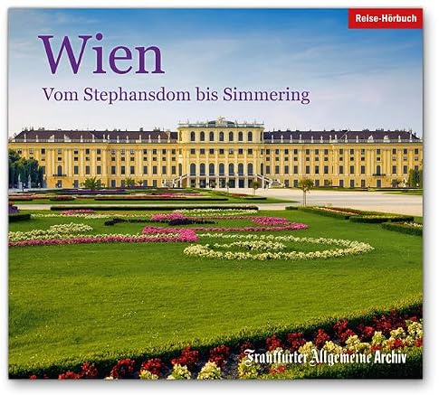 Wien: Vom Stephansdom bis Simmering
