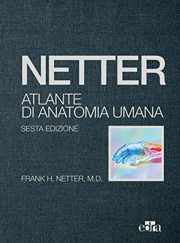 Netter, Atlante di Anatomia Umana - sesta edizione - Telato - 3