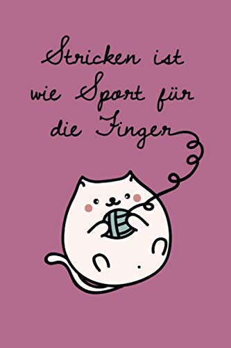 Stricken ist wie Sport für die Finger: 120 karierte Seiten DIN A5 I Notizbuch für Wolle Handarbeit Fans Ideen Geschenk