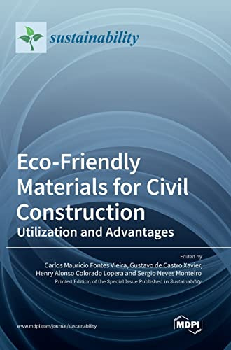 Eco-Friendly Materials for Civil Construction: Utilization and Advantages
