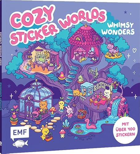 Cozy Sticker Worlds – Whimsy Wonders: Stickerbuch zum Gestalten von zauberhaften 3D-Szenen mit über 400 ablösbaren Folien-Stickern – für Erwachsene, Teenager und Kinder