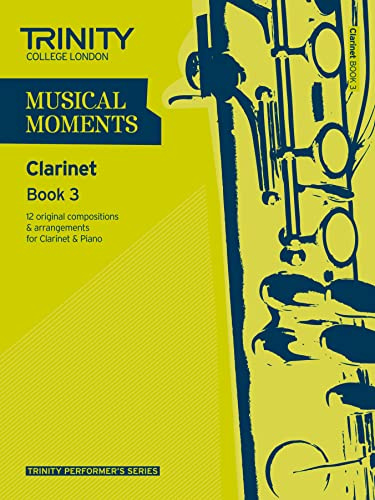 Musical Moments Clarinet Book 3: Clarinet Teaching Material