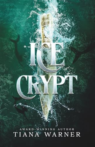 Ice Crypt (Mermaids of Eriana Kwai)