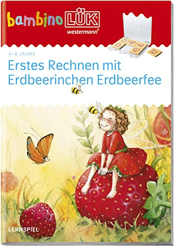 bambinoLÜK: 4/5/6 Jahre - Vorschule Erstes Rechnen mit Erdbeerinchen Erdbeerfee (bambinoLÜK-Übungshefte: Vorschule)