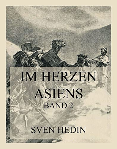 Im Herzen Asiens: Band 2