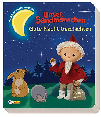 Unser Sandmännchen - Geschichten zur guten Nacht: Mein Einschlaflicht-Buch