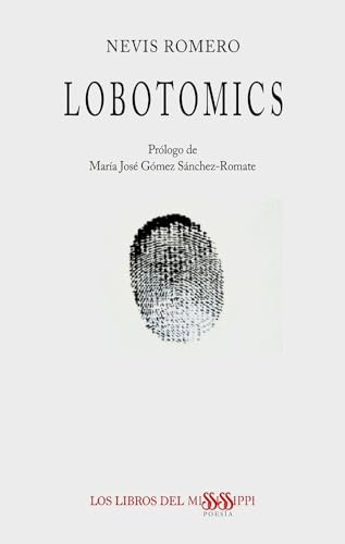 LOBOTOMICS: 50 (POESÍA - LOS LIBROS DEL MISSISSIPPI)