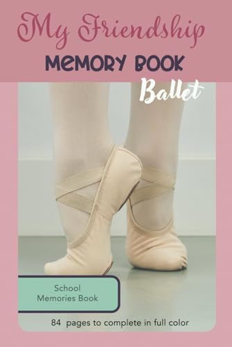 My Friendship Memory Book: Ballet