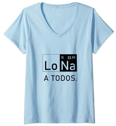 Mujer Lo Sodio A Todos Los Odio a Todos Lo Na Química Divertida Camiseta Cuello V