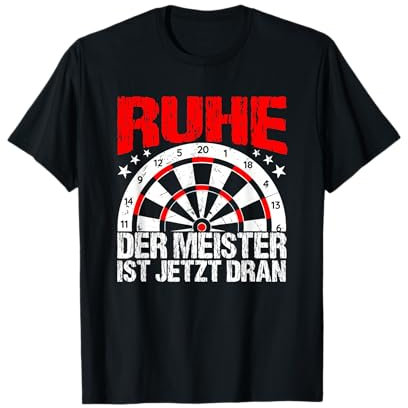 Ruhe Der Meister Ist Jetzt Dran Lustig Dart Player Dart Game T-Shirt