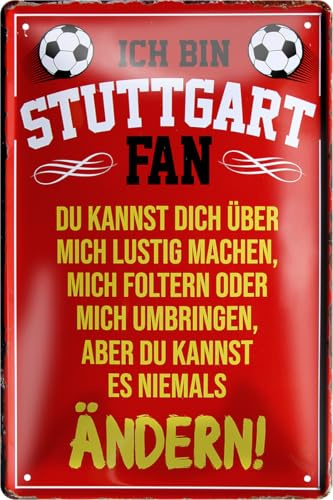 schilderkreis24 – Blechschild Lustiger Spruch Deko Artikel Verein Geschenkidee Männer Club Fußball 20x30 cm (Stuttgart Fan Rot)