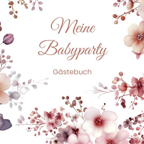 Meine Babyparty Gästebuch: Erinnerungsbuch zum Ausfüllen Baby Shower Party Buch mit Ratespiel und Platz für Wünsche und Fotos